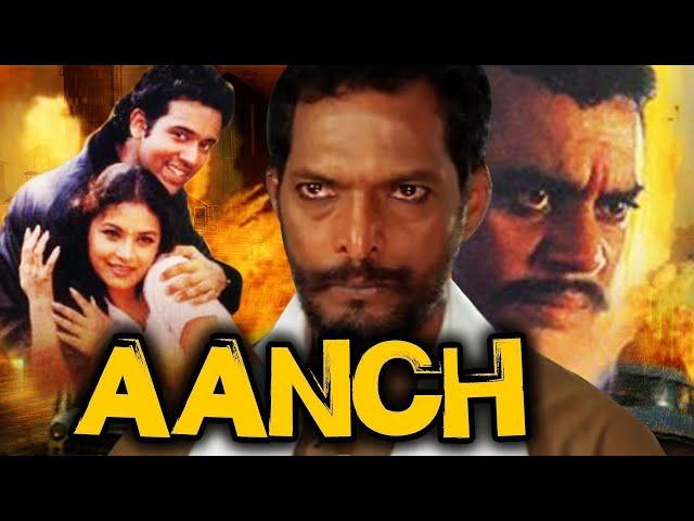 Aanch 2003 | Nana Patekar | Movie In Hindi