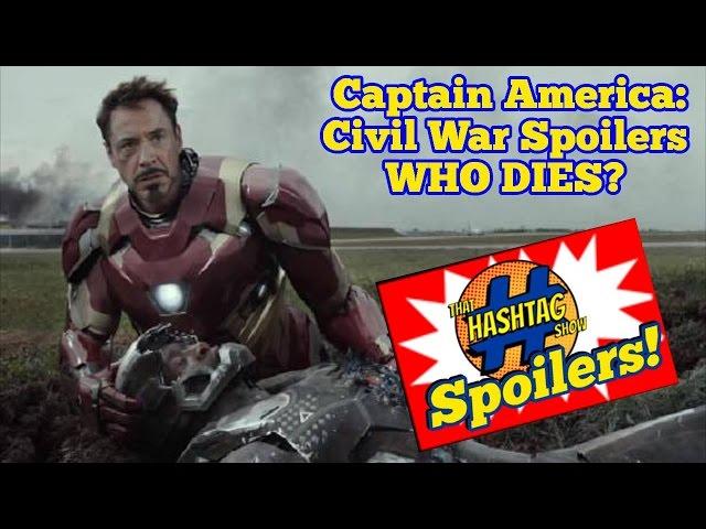 WHO DIES? | CAPTAIN AMERICA: CIVIL WAR SPOILERS | That Hashtag Show