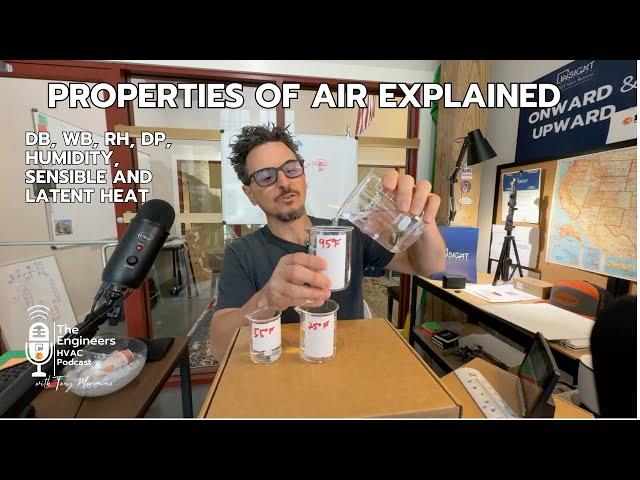 HVAC Basics - Properties of Air Explained. DB, WB, RH, DP, Humidity, Sensible, Latent Heat