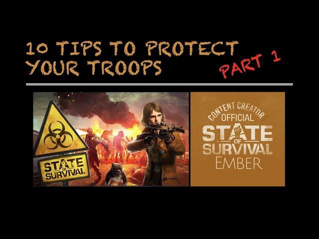 State of Survival: 10 Tips to Protect your Troops (Part 1)