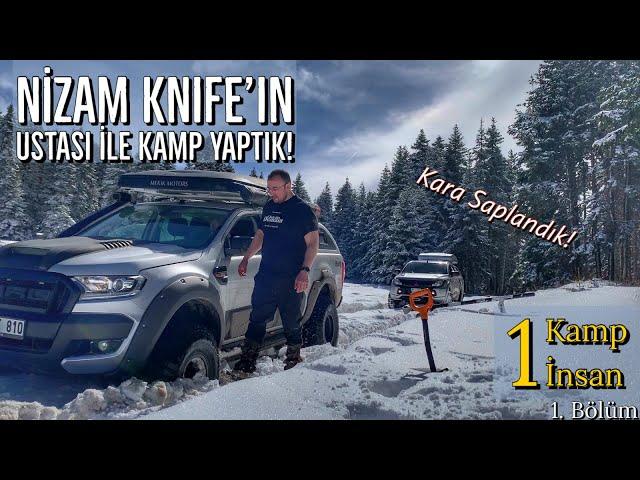 Tanımadığım Biriyle Kar Kampı Yapmak - Nizam Knife İle Kamp - Aracım Kara Saplandı - 1 Kamp 1 İnsan