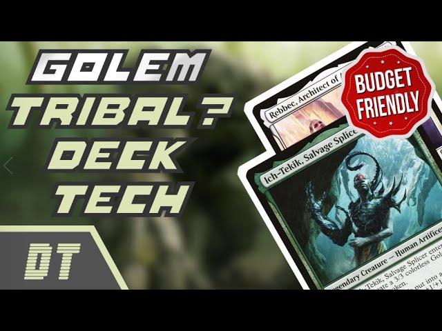 GOLEM TRIBAL? EDH deck tech rebbec & Ich-Tekik