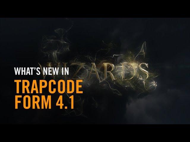 What's New in Trapcode Form 4.1