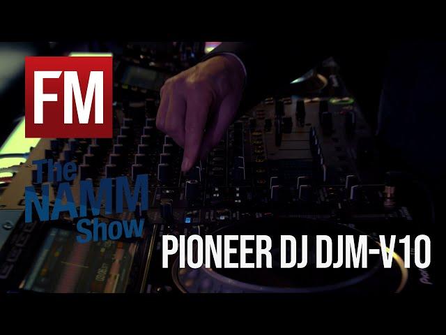 NAMM 2020: Pioneer DJ DJM-V10 mixer