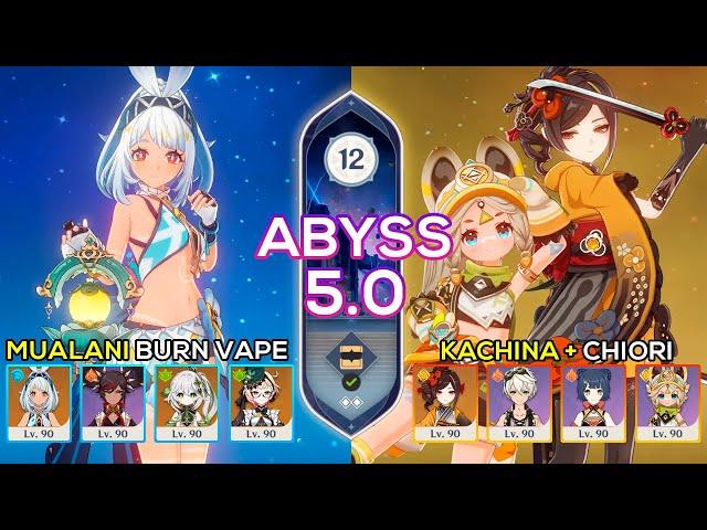 C0 Mualani Burn Vaporize & C0 Chiori + C2 Kachina | Spiral Abyss 5.0 | Genshin Impact