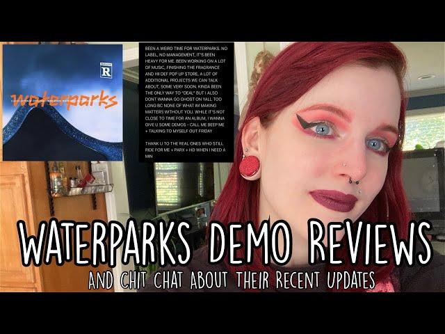 Waterparks - 2 (A Collection of Unreleased Home Demos) Review + Chit Chat About Their Recent Updates