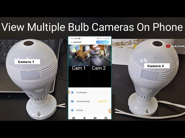 How to view multiple panoramic/bulb cameras on a mobile phone at the same time