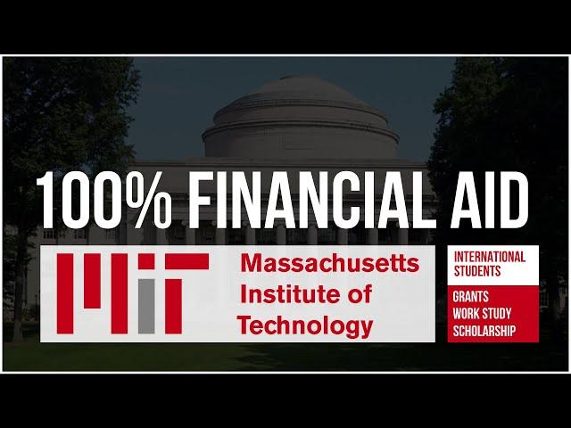 100% Scholarship and Financial Aid at MIT 2024