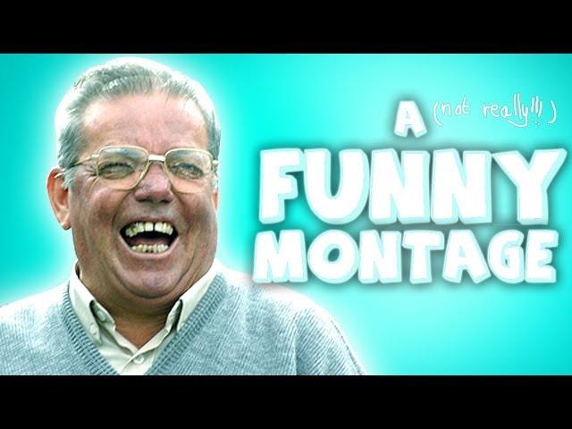 A Funny Montage