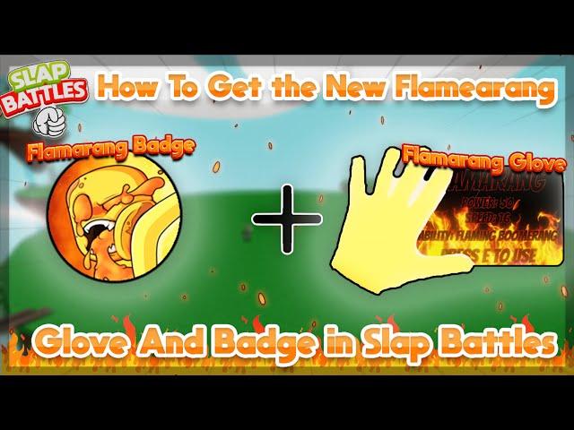 How to Get the New "Underkill Badge" + "Flamarang Glove" in Roblox Slap Battles