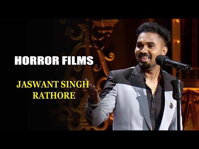 Horror Films | Jaswant Singh Rathore | India's Laughter Champion