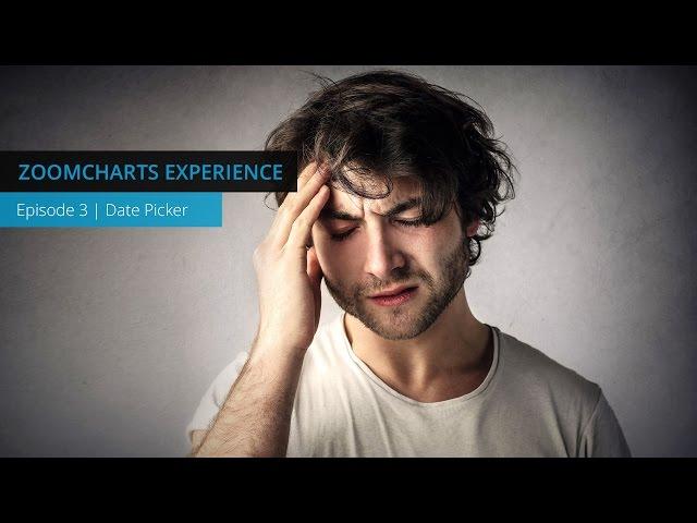 ZoomCharts Experience - Episode 03 - Date Picker