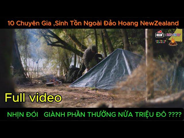 FULL VIDEO, 10 Chuyên Gia Sinh Tồn , Tại Đảo Hoàng New Zealand , Nhận $$$ 250.000 USD