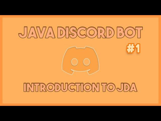 How to make a Discord Bot using Java Discord API (JDA)