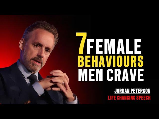 Why Men Fall Hard for These 7 Female Behaviors | Jordan Peterson's Insights