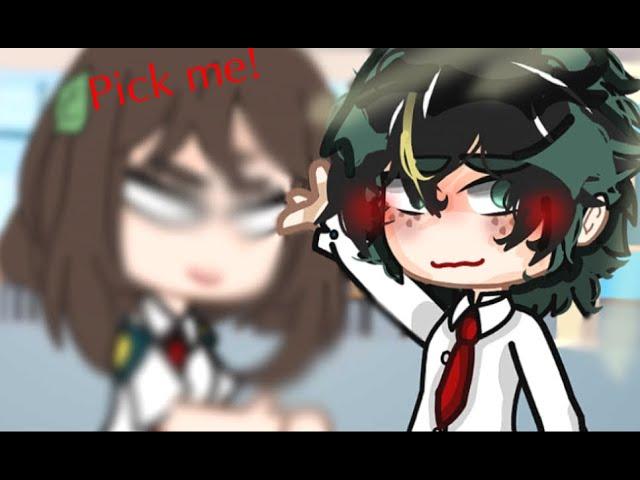 Pick me..!||MHA/BNHA|| BKDK || GachaMaxXD