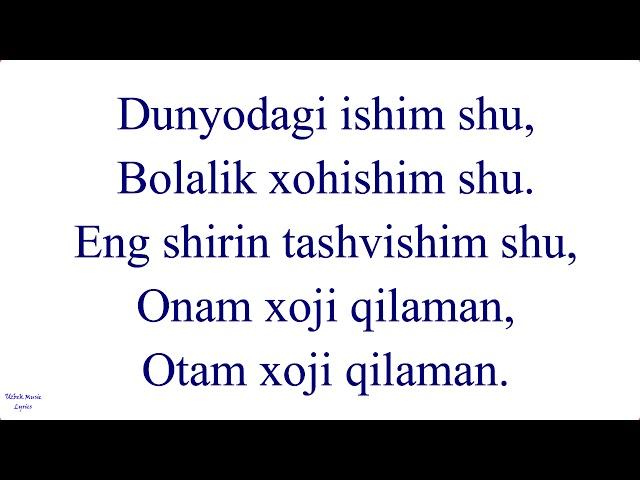 Ulug'bek Rahmatullayev - Ota onam xoji qilaman (Lyrics)/ Улугбек Рахматуллаев -Ота онам хожи киламан