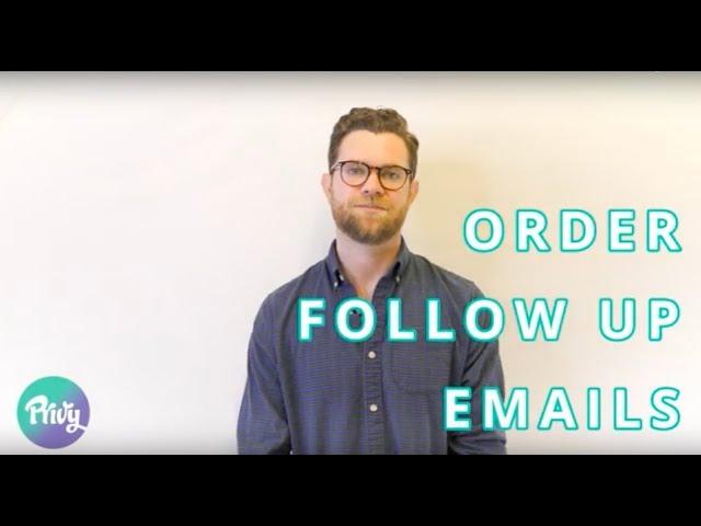 Order Follow-Up Emails | Privy Automate Email Plan