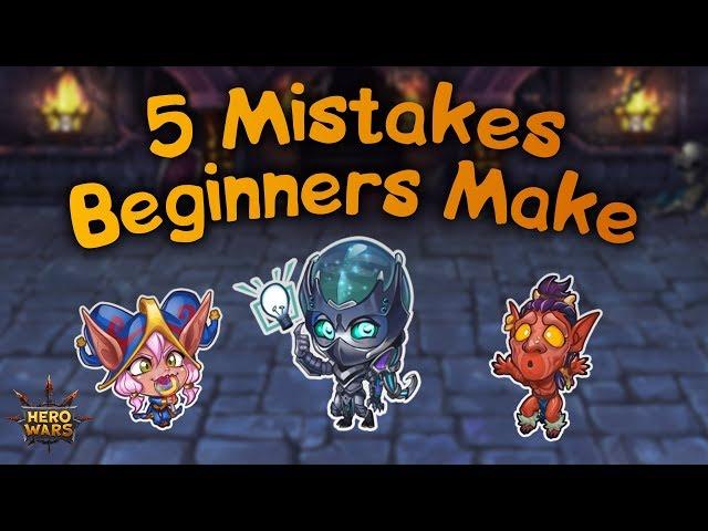 5 Mistakes Beginners Make | Hero Wars