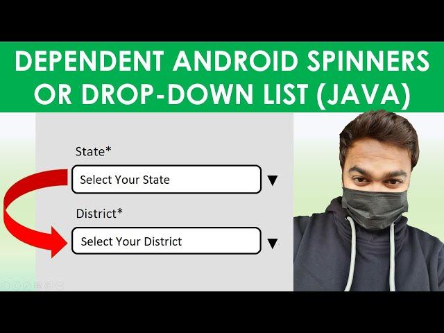 1/4-Design Layout | Create State-District Dependent (Nested) Spinner | DropDown List | Java Android