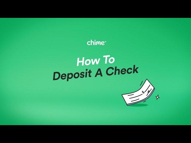 How To Deposit A Check | Chime