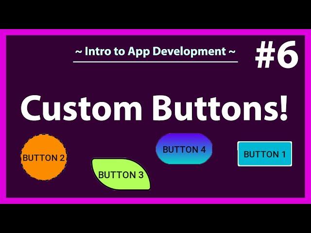 Make your own custom buttons! | How to make custom buttons in Android Studio