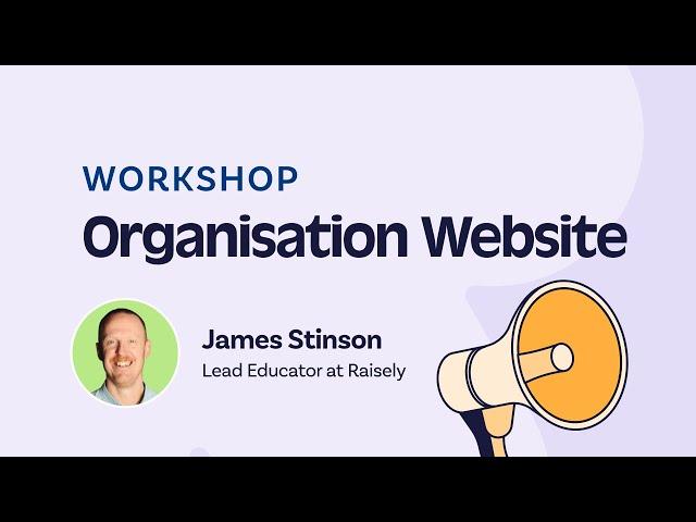 Exploring the new Organisation Website template in Raisely