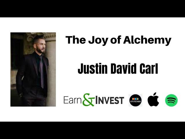 405. The Joy of Alchemy w/ Justin David Carl