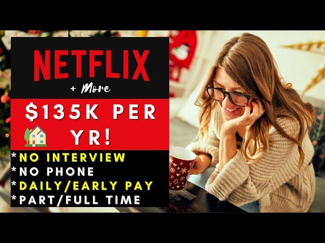 Netflix is Hiring Remote! + Get Paid Daily + No Interview No Phone Work From Home Jobs 2025