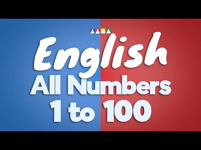 Every Number from 1 to 100 | Counting Numbers in English from 1 to 100