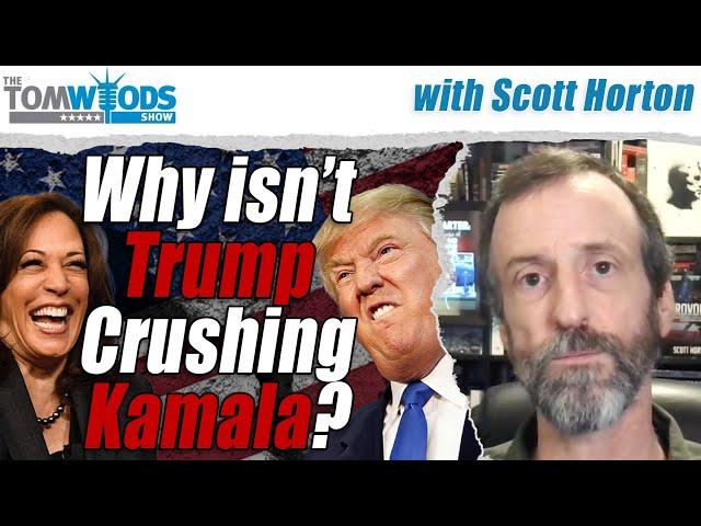 Scott Horton on Why Kamala Must Be Defeated I TWS 2549