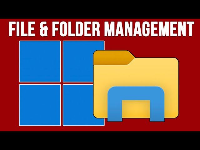 Windows File and Folder Management - Part 1
