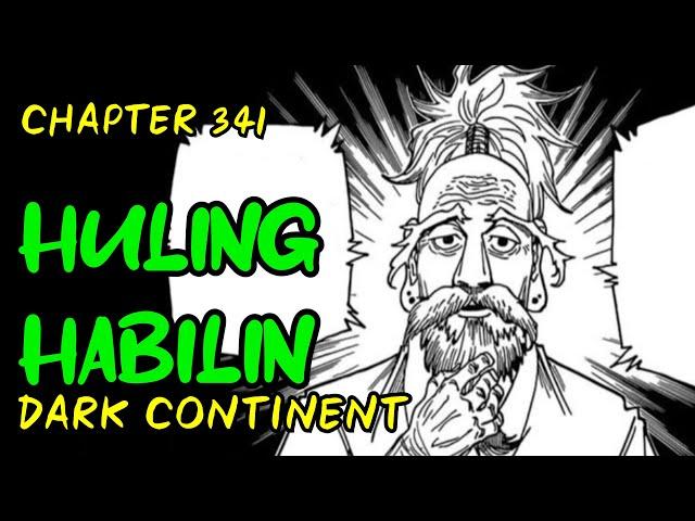 CHAPTER 341 Dark Continent | Ang Huling Habilin | Hunter x Hunter Tagalog