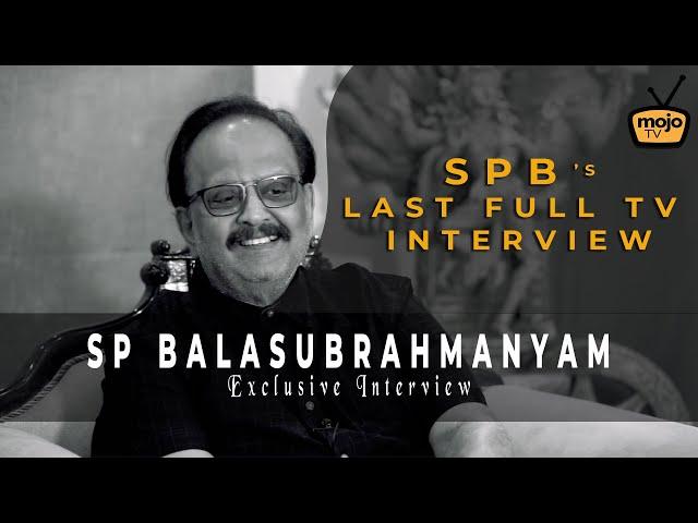 S.P. Balasubrahmanyam Exclusive Interview | The Finale | Mojo Projects