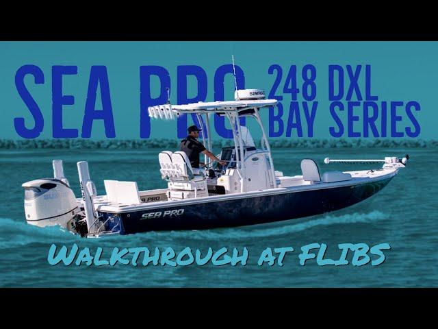 Sea Pro 248 DXL Bay Series - Walkthrough