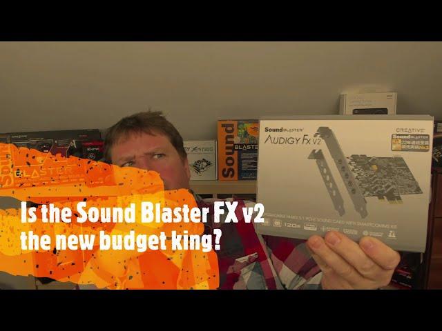 Is the Sound Blaster FX V2 the new budget king?