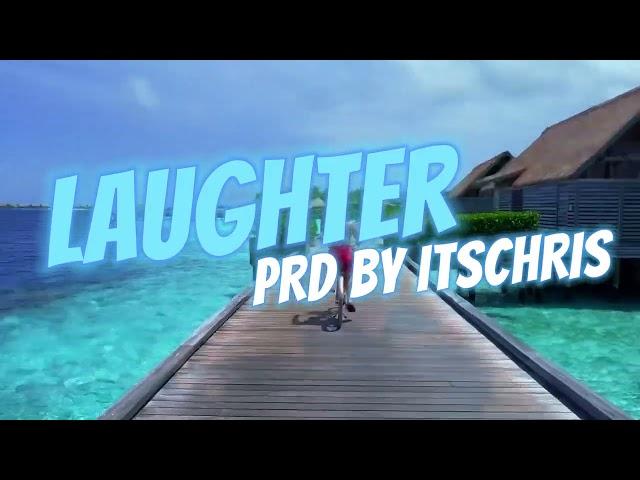 LAUGHTER (Official Music Audio) PRD BY ItsChris