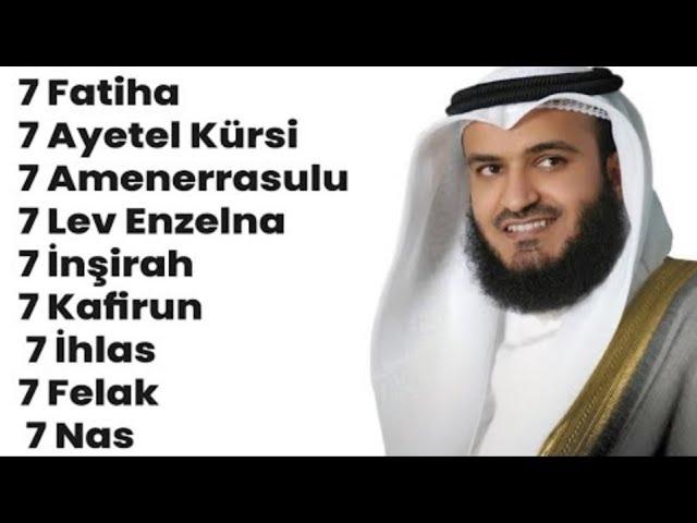 7 Fatihah 7 Baqarah (255 - 286) 7 Hashr 7 Sharh 7 Kafirun (4 Quls) 7 Ikhlas 7 Falaq 7 Nas Ruqyah