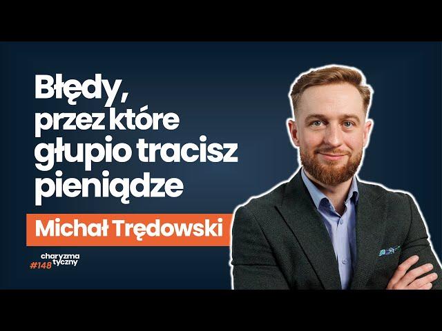 Jak ogarnąć finanse w związku? Dlaczego ludziom brakuje pieniędzy? | Michał Trędowski