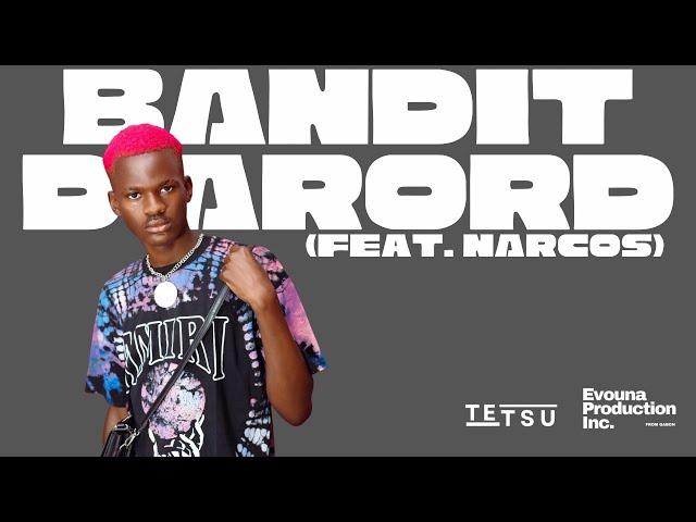 TETSUYA - BANDIT D’ABORD (feat. NARCOS) [Visuel Officiel]