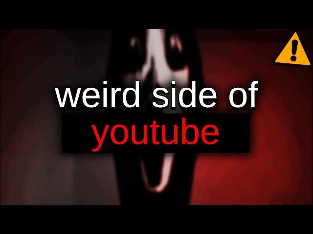 The Weird Side of YouTube Iceberg Explained