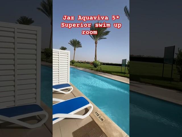 Jaz Aquaviva 5* Superior swim up room #egypthotels #travel #swimuproom