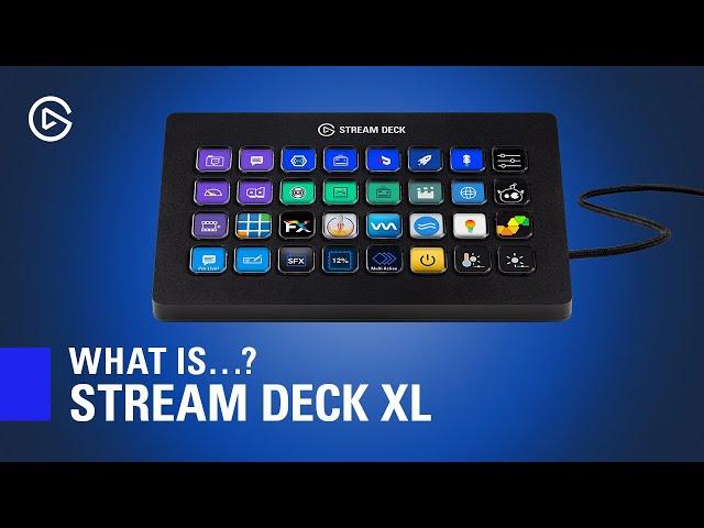 Introducing Stream Deck XL