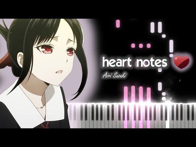 Piano Tutorial - Kaguya-sama: The First Kiss That Never Ends ED『heart notes』Airi Suzuki (FULL)