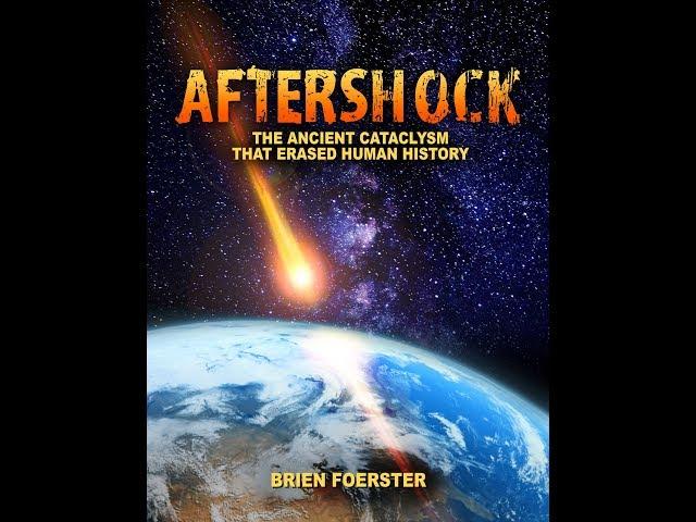 Aftershock: The Ancient Cataclysm That Erased Human History