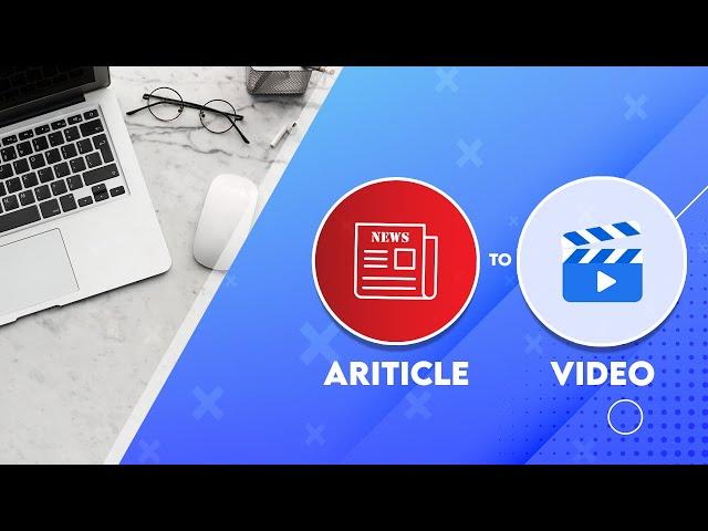 How to Turn a Blog Post into a Video in 5 Minutes 2022