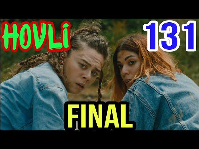 HOVLI 131-QISM O‘ZBEK TILIDA Hovli Final ХОВЛИ 123-КИСМ УЗБЕК ТИЛИДА СЕРИАЛИ XOVLI FINAL Ховли финал