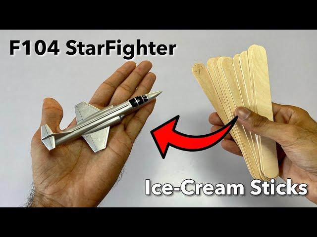 Make A Aeroplane Out Of Ice-Cream Sticks F-104 StarFighter  #aeroplane #miniature