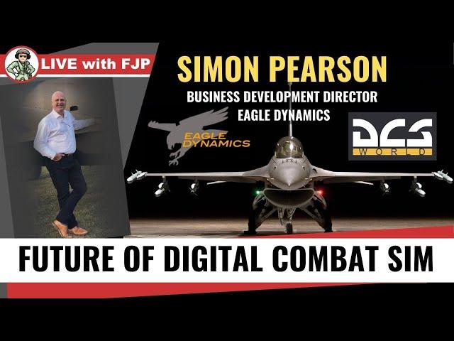 The Future of 'Digital Combat Sim' (DCS) with Eagle Dynamics' Simon Pearson