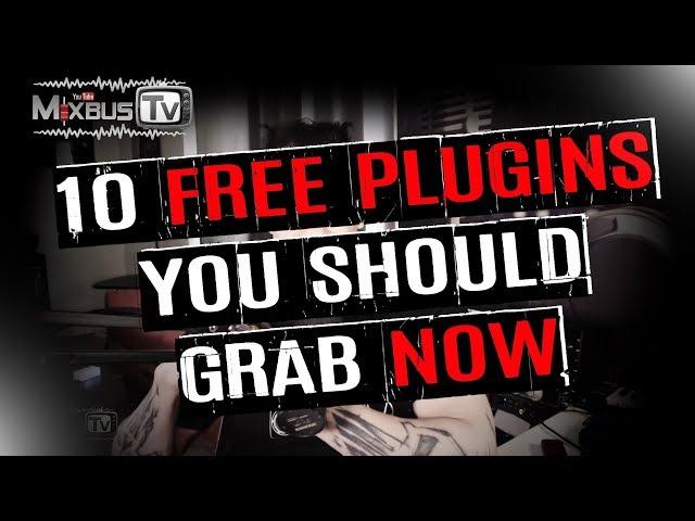 10 FREE Plugins You Should Grab Now